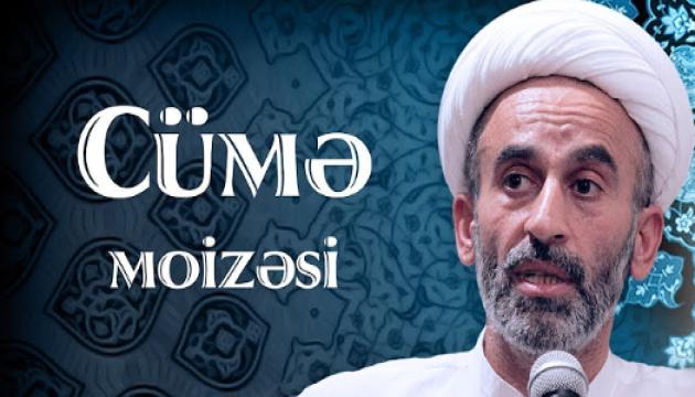 Hacı Əhliman - Cümə moizəsi (14.02.2020) 