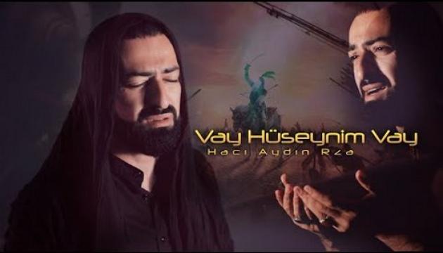 Hacı Aydın - Vay Huseynim Vay