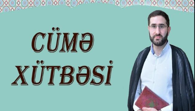 Hacı Surxay - Cümə xütbəsi 07.02.2020 