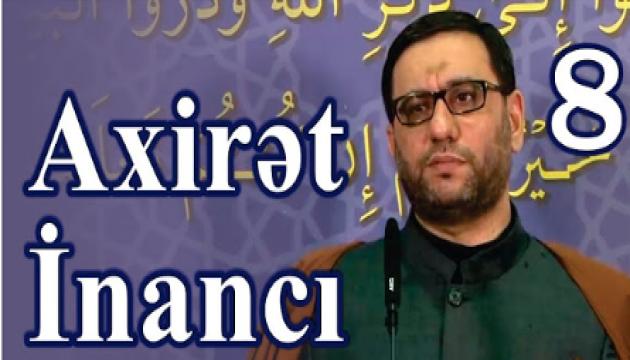 Hacı Şahin - Axirət inancı - 8 (Cümə) 