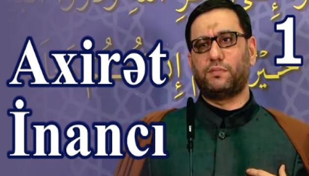 Hacı Şahin - Axirət inancı - 1 (Cümə)