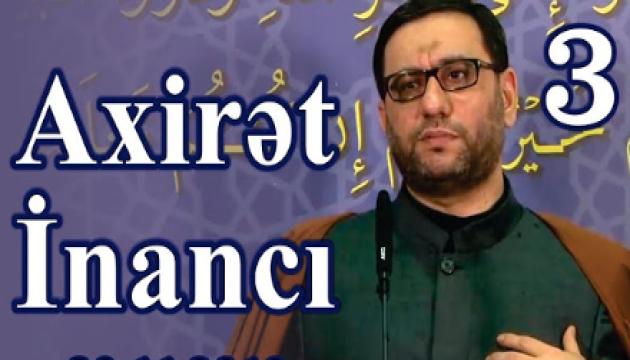 Hacı Şahin - Axirət inancı - 3 (Cümə) 