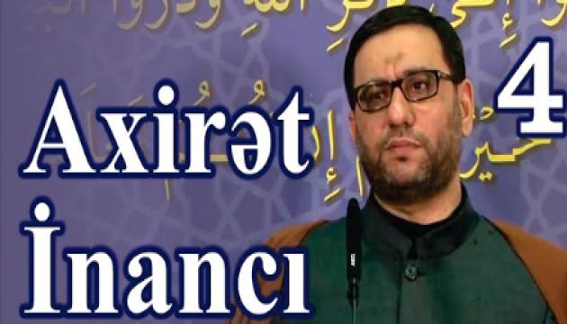 Hacı Şahin - Axirət inancı - 4 (Cümə)
