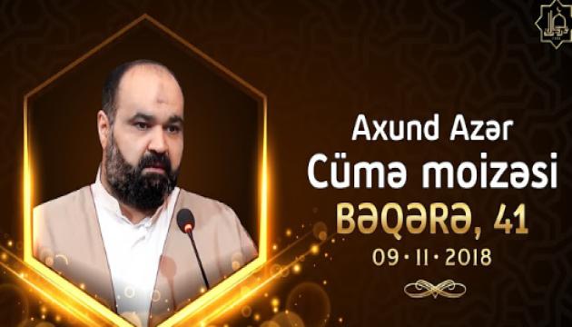 Axund Azər - Cümə moizəsi - 2 (Bəqərə, 40-41)