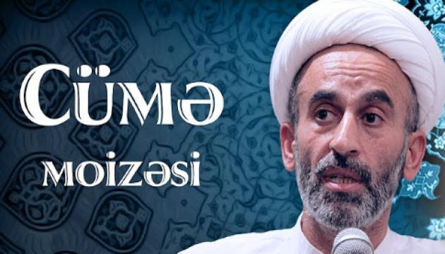 Hacı Əhliman - Cümə moizəsi (14.06.2019)