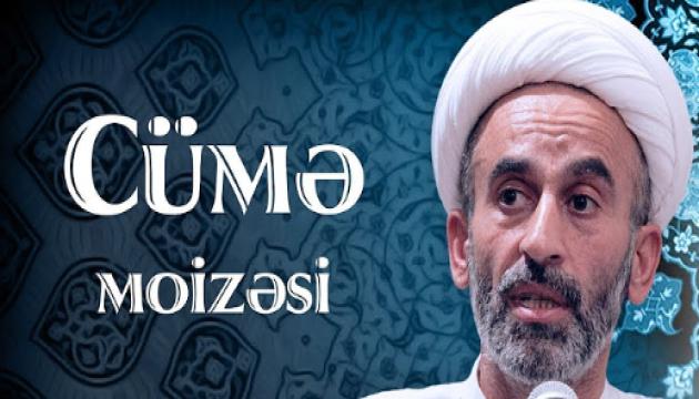 Hacı Əhliman - Cümə moizəsi (12.07.2019) 