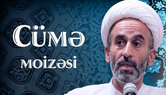 Hacı Əhliman - Cümə moizəsi (02.08.2019) 