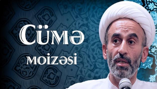 Hacı Əhliman - Cümə moizəsi (09.08.2019)