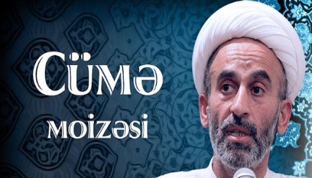 Hacı Əhliman - Cümə moizəsi (06.09.2019)