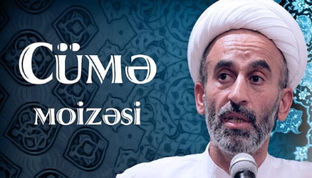 Hacı Əhliman - Cümə moizəsi (11.10.2019) 