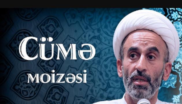 Hacı Əhliman - Cümə moizəsi (07.06.2019)