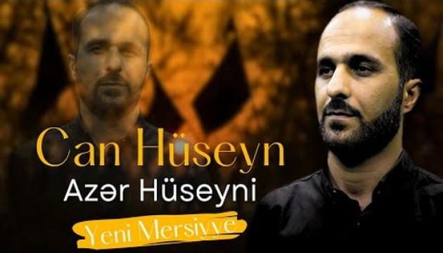 Azər Hüseyni - Can Hüseyn