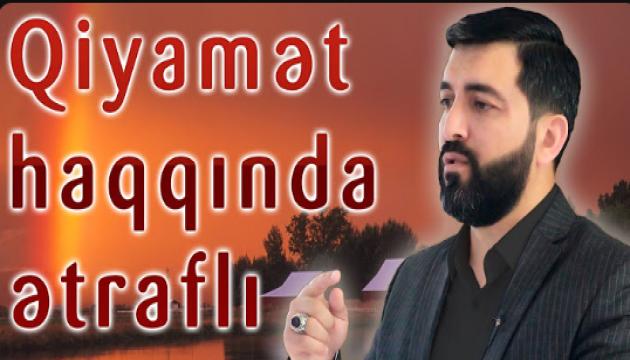 Hacı Eldayaq - Qiyamət haqqında (Cümə)