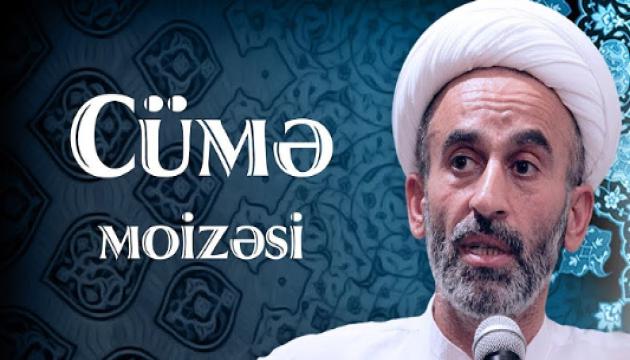 Hacı Əhliman - Cümə moizəsi 07.12.18
