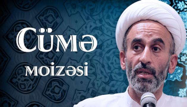 Hacı Əhliman - Cümə moizəsi 18.05.2018