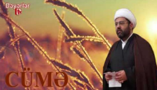 Hacı İlqar - Qəlbin bərkiməsinə səbəb olan amillər (Cümə)