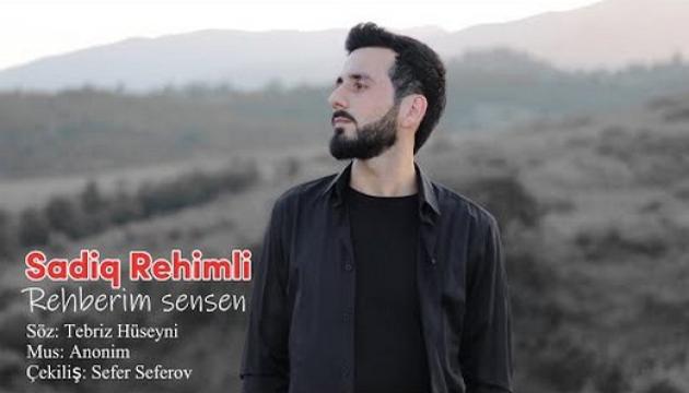 Sadiq Rəhimli - Rəhbərim Sənsən