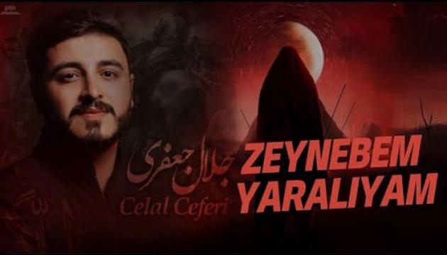 Cəlal Cəfəri - Zeynəbəm Yaralıyam