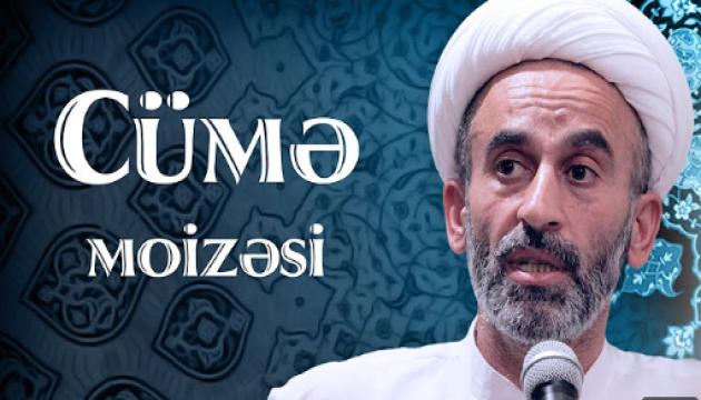 Hacı Əhliman - Cümə moizəsi 05.01.18