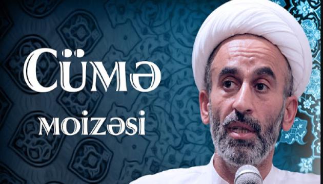 Hacı Əhliman - Cümə moizəsi 19.01.2018