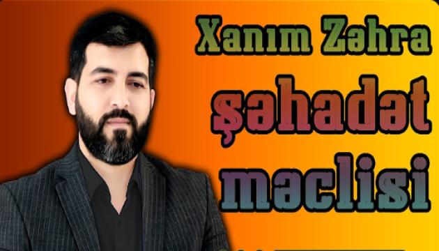 Hacı Eldayaq - Xanım Zəhra şəhadəti (Cümə 02.02.2018) 