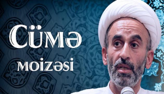 Hacı Əhliman - Cümə moizəsi (27.10.2017)