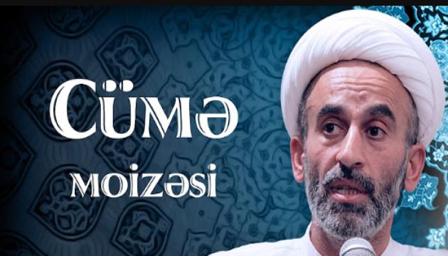 Hacı Əhliman - Cümə moizəsi 28.07.2017