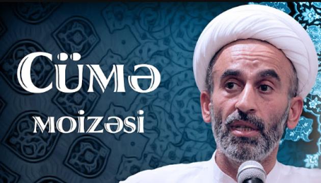 Hacı Əhliman - Cümə moizəsi 02.06.2017