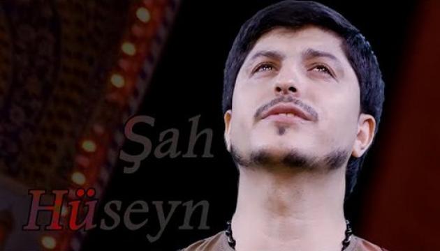 Huseyn Huseyni - Şah Hüseyn