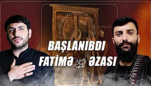 Seyyid İbrahim_Kərbəlayi Orxan - Başlanıb Fatimə (s.ə) əzası