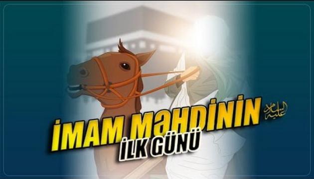 İmam Məhdinin (ə) zuhurunun ilk günü