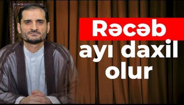 Seyyid Elman - Rəcəb ayı daxil olur