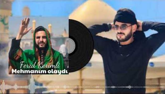 Fərid Kərimli - Mehmanım olaydı