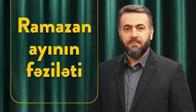 Hacı Rüfət - Ramazan ayının fəziləti