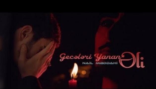 Nail Məddahi - Ey Gecələri Yanan Əli