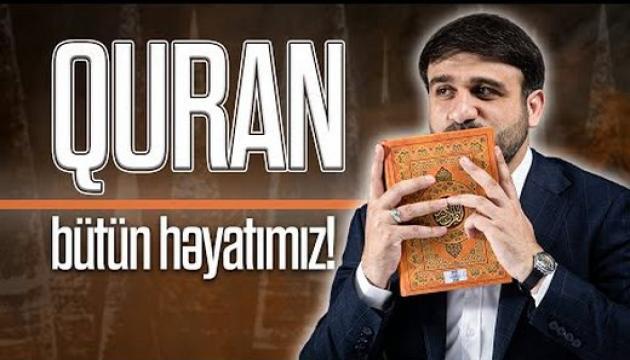Hacı Ramil - Quran bütün həyatımız