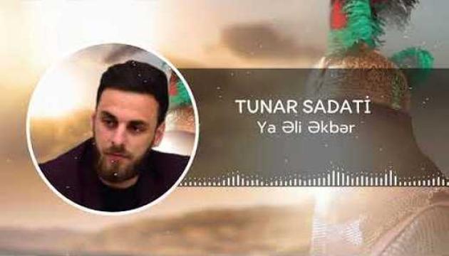 Tural Sadati - Ya Əli Əkbər